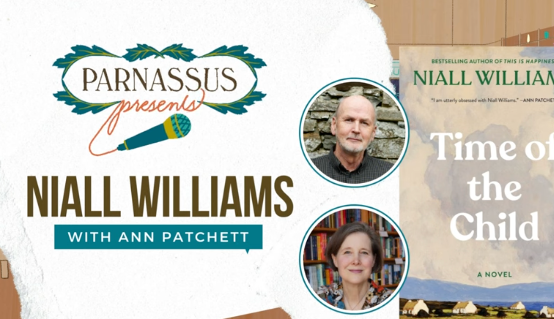 Parnassus Presents: Niall Williams with Ann Patchett